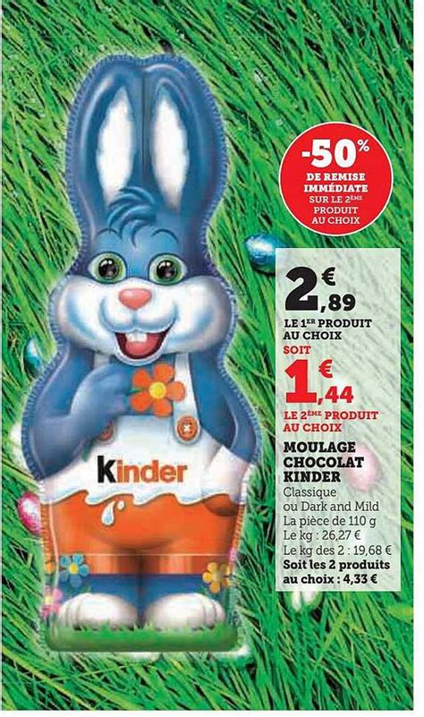 Promo Moulage Chocolat Kinder Chez Hyper U Icatalogue Fr