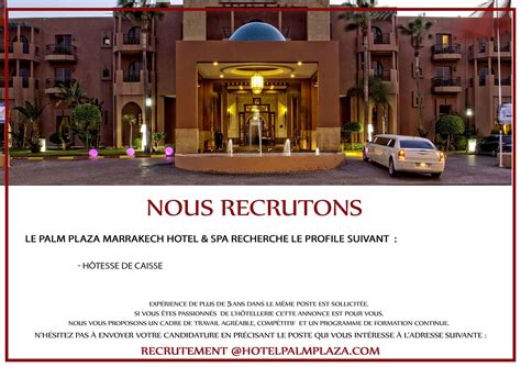 Palm Plaza Hotel Marrakech Recrute Plusieurs Profils Dreamjob Ma