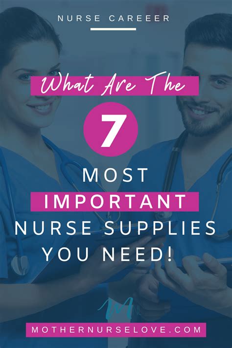 The 7 Most Important Nurse Supplies You Need Mother Nurse Love Nurse Supplies Nurse Love