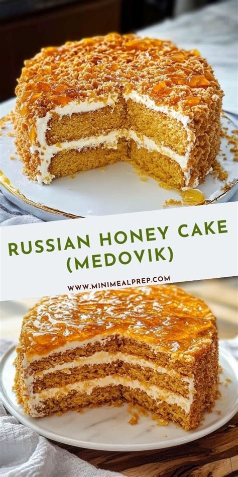 Medovik Russian Honey Cake With Rich Creamy Layers Honey Cake