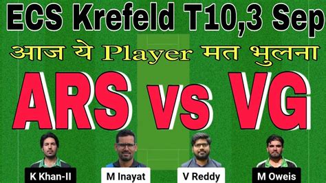 Ars Vs Vg Dream Prediction Ars Vs Vg Player Stats Ars Vs Vg Scorecard