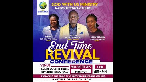 End Time Revival Church Conference Kitengela Day 2 Youtube