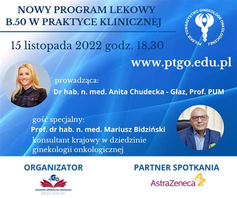 Nowy Program Lekowy B 50 W Praktyce Klinicznej Webinar AGO