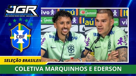 Coletiva Marquinhos E Ederson Amistoso Da Selecao Brasileira