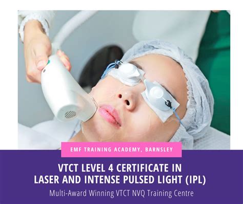 VTCT Level 4 Certificate In Laser And Intense Pulsed Light IPL