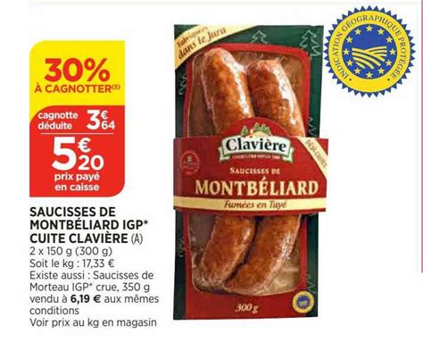 Promo Saucisses De Montbéliard Igp Cuite Clavière chez Bi1 iCatalogue fr