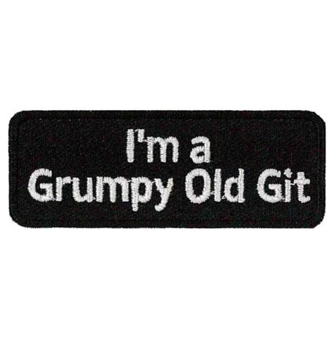 Grumpy Old Git Patch Cm X Cm X Best Gag Gifts