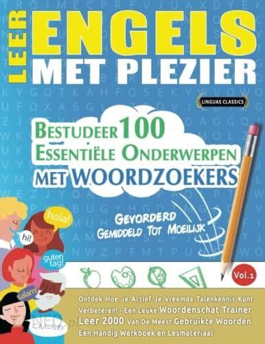 Leer Engels Met Plezier Gevorderd Gemiddeld Tot Moeilijk Bestudeer