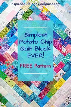 How To Make A Potato Chip Quilt Block Ways Inspired Quilting By Lea