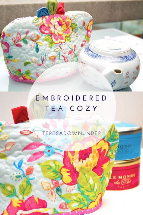 Embroidered Fabric Tea Cozy Tutorial Tea Cozy Tutorial Tea Cozy Tea