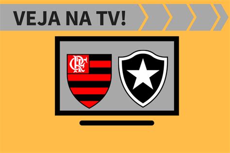 Flamengo X Botafogo Ao Vivo Saiba Como Assistir Ao Jogo Na Tv