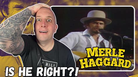 First Time Hearing Merle Haggard Are The Good Times Really Over I