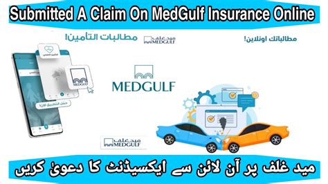 How To Claim Medgulf Motor Insurance Online Saudi Arabia Medgulf Per