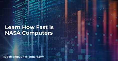 Learn How Fast Is Nasa Computers