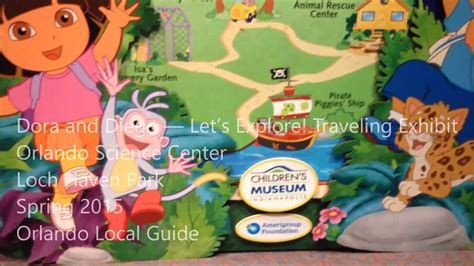 Dora The Explorer And Diego Traveling Exhibit At The Orlando Science