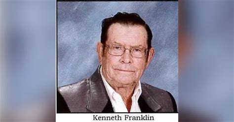 Kenneth Franklin Obituary Visitation And Funeral Information