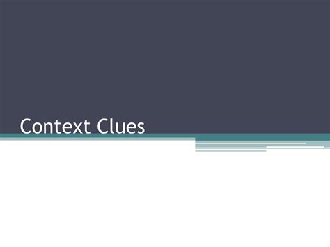 Context Clues Ppt