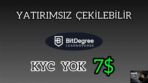 BİTTİ YATIRIMSIZ ÇEKİLEBİLİR 7 KYC YATIRIM YOK ÇEKİLEBİLİR 7 KAZAN