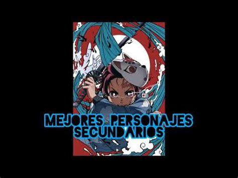 Top 5 Mejores Personajes Secundarios De Anime YouTube