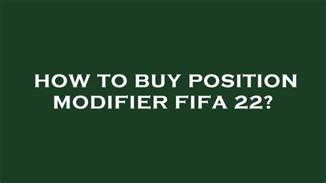 How To Buy Position Modifier Fifa 22 YouTube