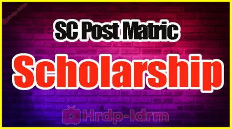 Sc Post Matric Scholarship 2024 Apply Online Eligibility Application