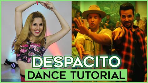 Luis Fonsi Despacito Ft Daddy Yankee Dance Tutorial Coreografia