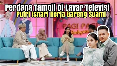 Perdana Putri Isnari Syuting Di Temani Suami Tercinta Youtube