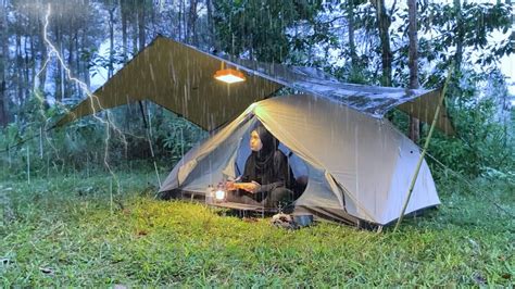 Best Heavy Rain Video Solo Camping In Heavy Rain And Thunderstorms