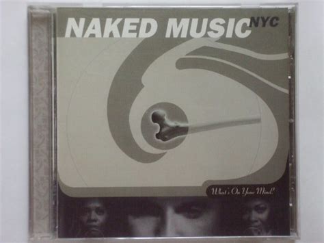 Yahoo オークション 即決 Naked Music NYC What s On Your Mind OM