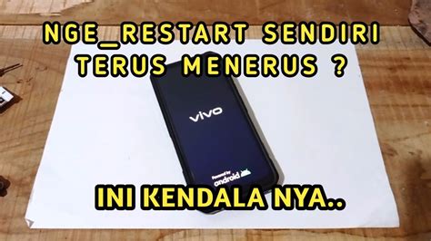 Cara Memperbaiki Hp Vivo S1 Yang Ngrestart Terus Menerus YouTube