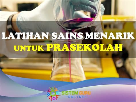 Contoh Aktiviti Sains Untuk Kanak Kanak Prasekolah