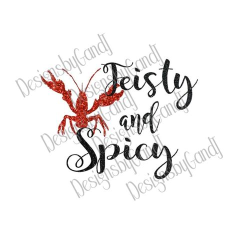 Feisty And Spicy Svg Etsy