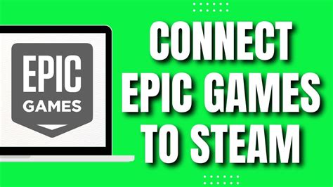 How To Connect Epic Games To Steam UPDATED YouTube