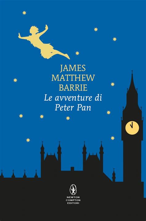 Le Avventure Di Peter Pan Newton Compton Editori