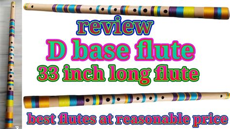 D Base Flute Demonstration Flute Tuning Flutes Bansuri Youtube