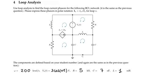 Solved Use Loop Analysis To Find The Loop Current Phasors Chegg