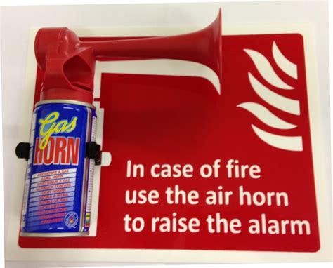 IN CASE OF FIRE USE THE AIR HORN SIGN AIR HORN BRACKET FIRE SAFETY