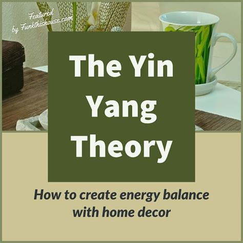 Understanding The Yin Yang Theory Relating To Home Decor Artofit