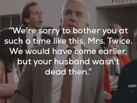 The Naked Gun Frank Drebin Quotes You Ll Still Laugh At