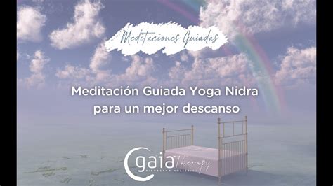 Meditación Guiada Yoga Nidra para un mejor descanso YouTube