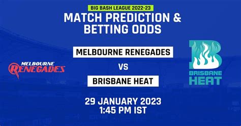 Big Bash League 2022 23 Knockout Melbourne Renegades Vs Brisbane Heat