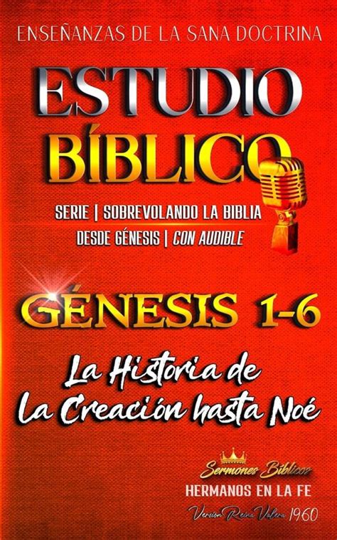 Sermones Bíblicos Estudio Bíblico Génesis 1 6 Serie Sobrevolando la