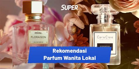 14 Parfum Lokal Terbaik Untuk Wanita Tahan Lama Dan Murah