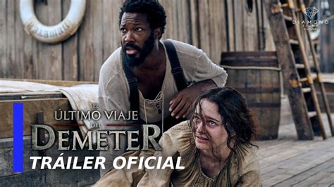 El Último Viaje del Demeter Tráiler Oficial en Español YouTube