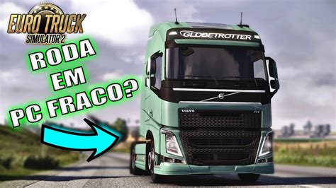 Euro Truck Simulator 2 Em Pc Fraco Intel Graphics 3000 Rodou