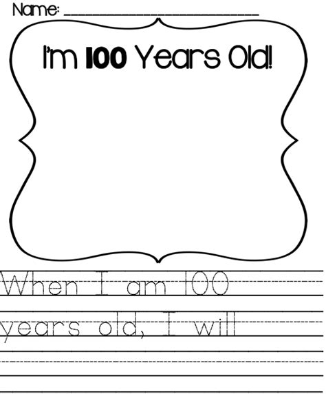 100th Day Writing Prompt When I Am 100 Years Old