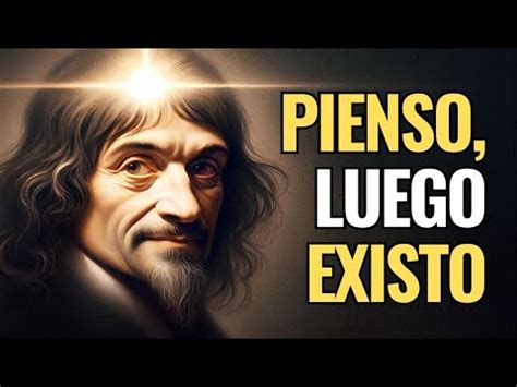 Interpretación profunda de la frase Pienso luego existo