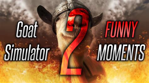 Goat Simulator Funny Moments Youtube