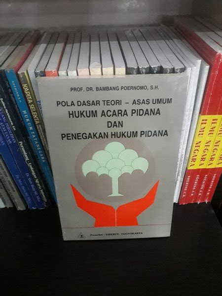 Jual BUKU POLA DASAR TEORI ASAS UMUM HUKUM ACARA PIDANA DAN PENEGAKAN