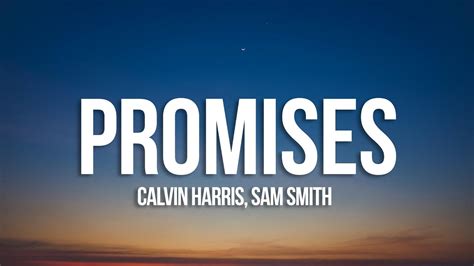 Calvin Harris Sam Smith Promises Lyrics YouTube